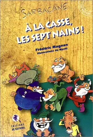 Casse les 7 nains - les,